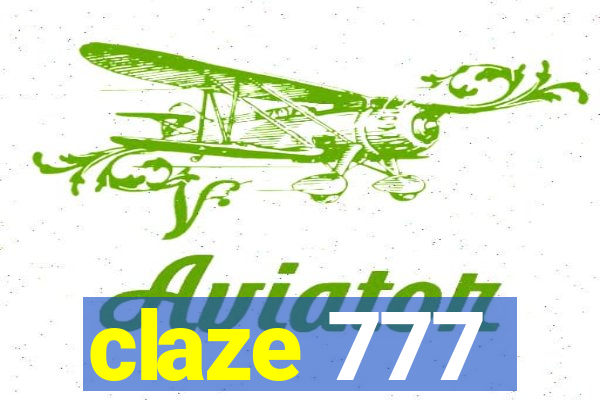 claze 777